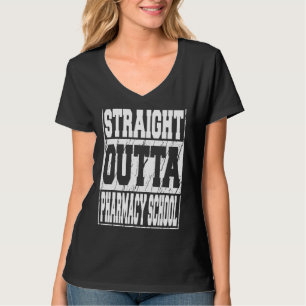Straight Outta Pharmacy School Graduation  2022 T-Shirt