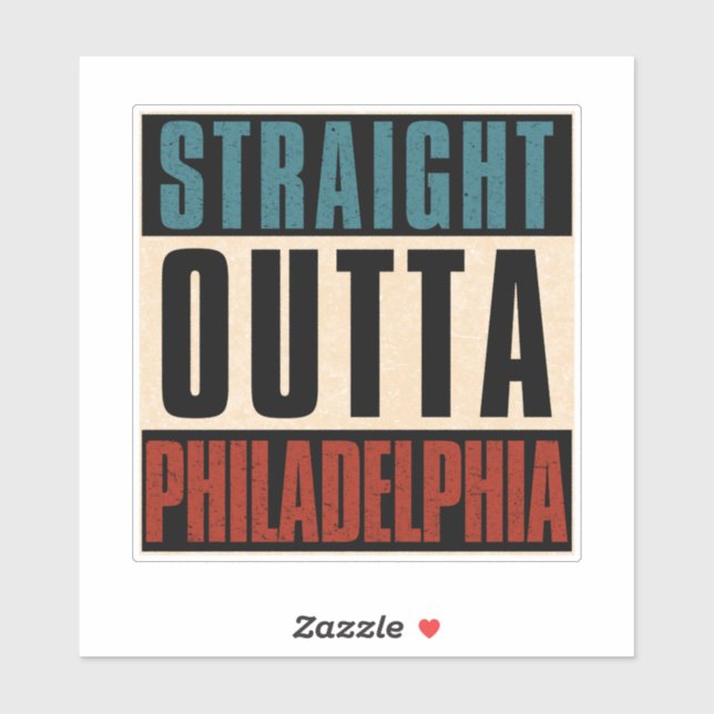 Straight Outta Philadelphia Pennsylvania PA USA Sticker (Sheet)