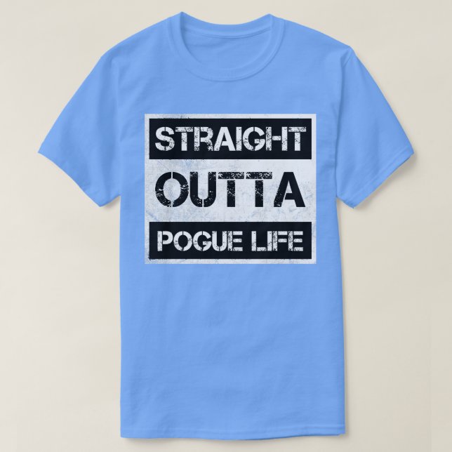 Straight Outta Pogue Life North Outer Banks olina  T-Shirt (Design Front)
