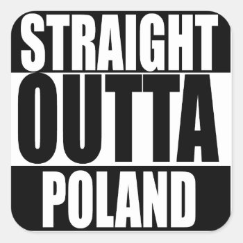 Straight Outta Poland Sticker by PolandMerch at Zazzle