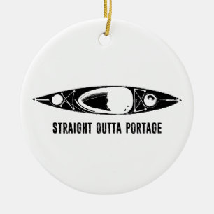 Straight Outta Portage Kayak Ceramic Ornament