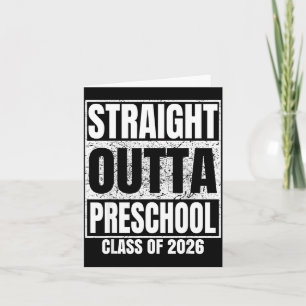 Straight outta preschool graduate class 2026 card