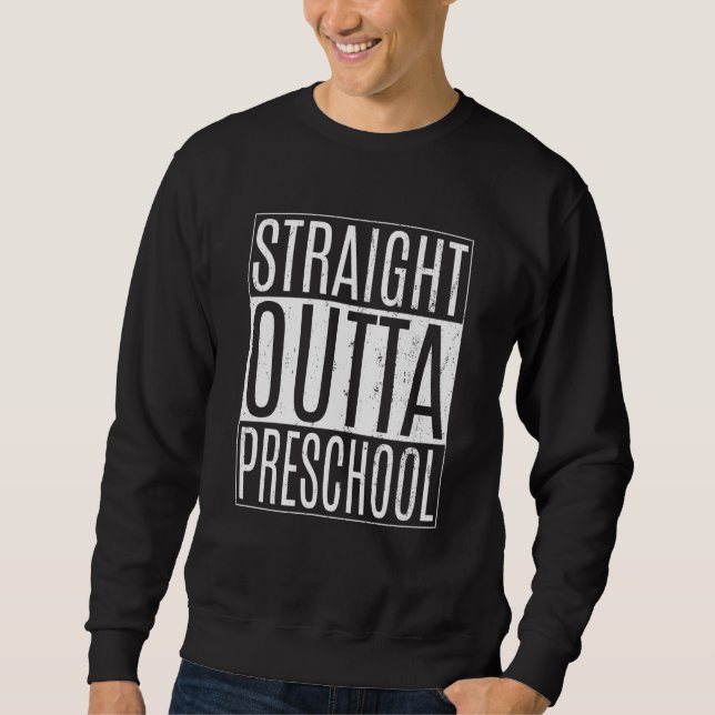Straight Outta Preschool School Tees Class Graduat (Front)