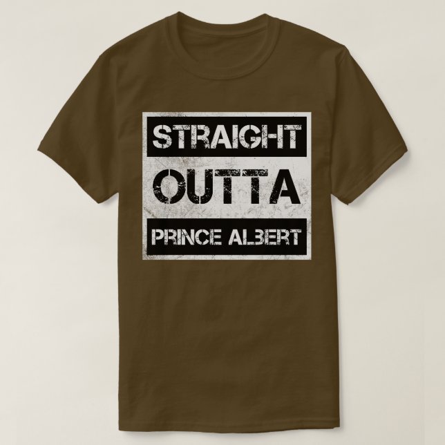 Straight Outta Prince Albert National Park Canada  T-Shirt (Design Front)