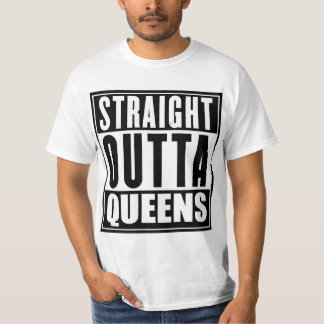 Straight Outta Queens T-Shirt