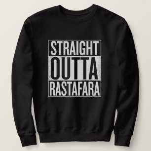 Straight outta Rastafara Rasta Reggae Sweater