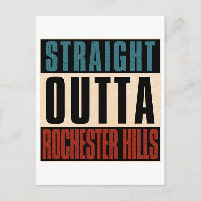 Straight Outta Rochester Hills Michigan MI Postcard (Front)
