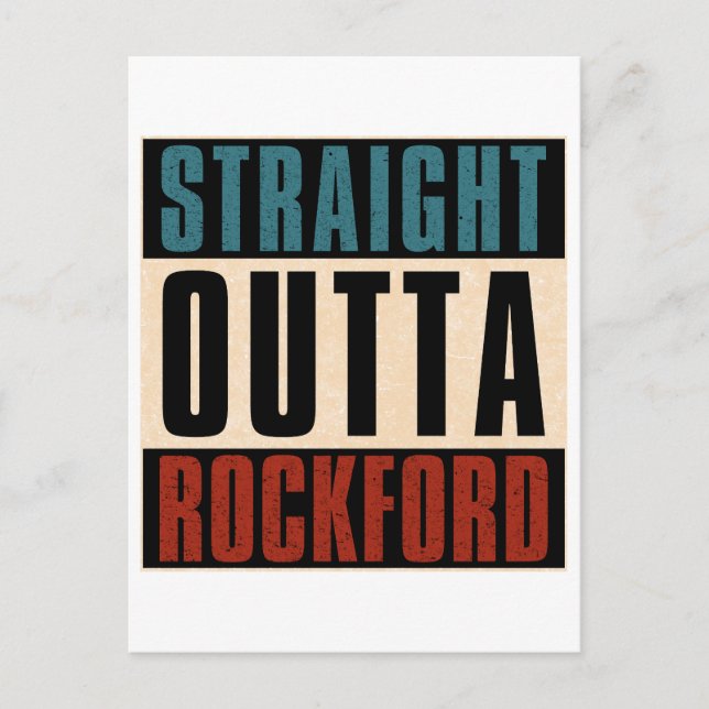 Straight Outta Rockford Illinois IL Postcard (Front)