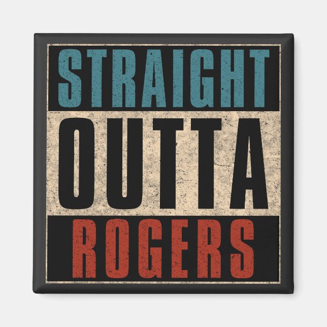 Straight Outta Rogers Arkansas AR Magnet (Front)