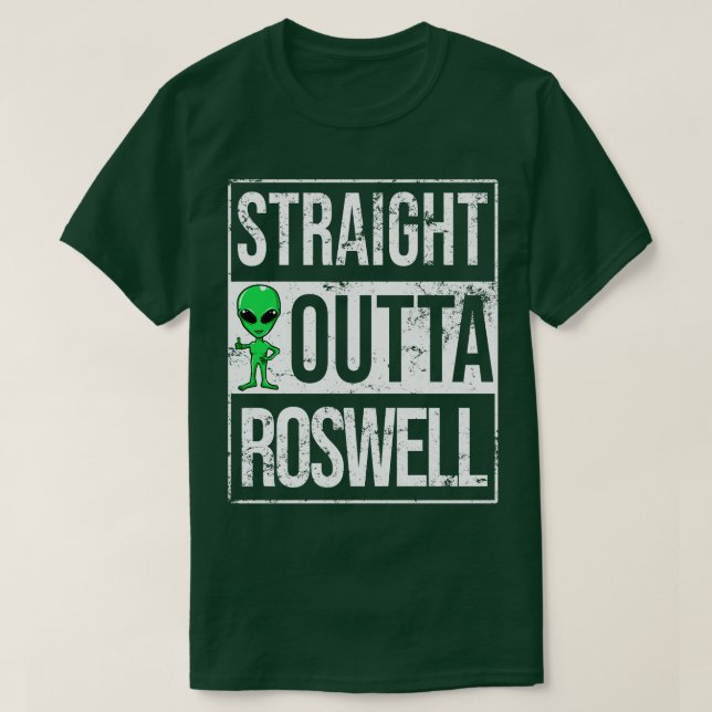Straight Outta Roswell NM Funny T-Shirt (Design Front)