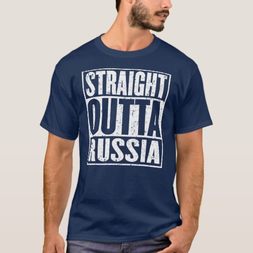 Straight Outta Russia Vintage Distressed  T_Shirt