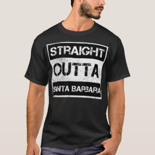 Straight Outta Santa Barbara city California Vinta T-Shirt