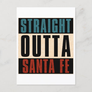 Straight Outta Santa Fe New Mexico NM Postcard