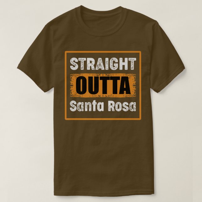 Straight Outta Santa Rosa California USA Retro Vin T-Shirt (Design Front)