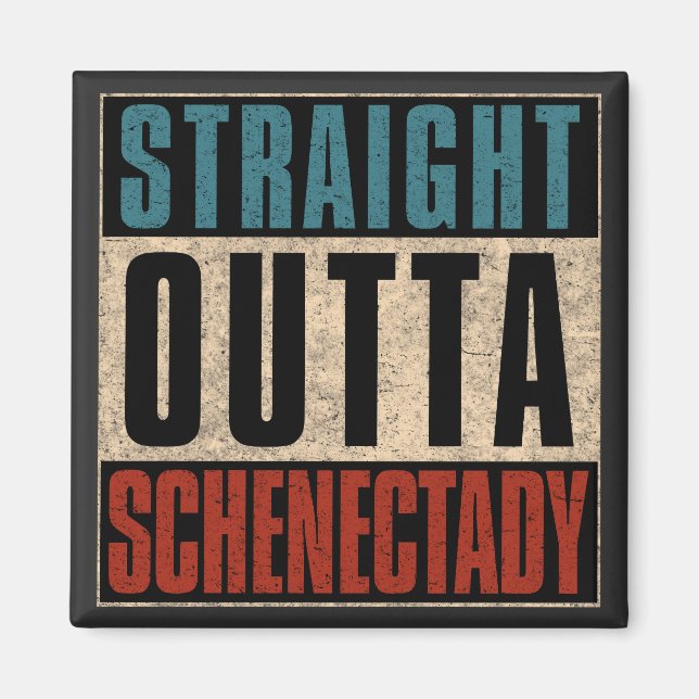 Straight Outta Schenectady New York NY Magnet (Front)