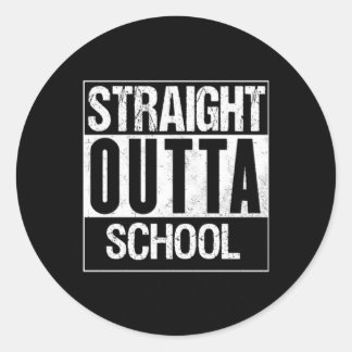 Straight Outta School 1 Classic Round Sticker