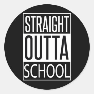 Straight Outta School 2 Classic Round Sticker