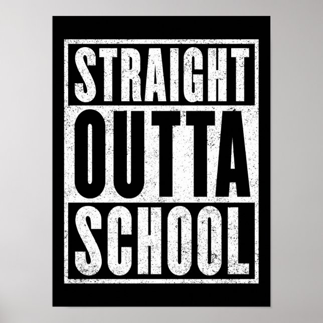 Straight Outta School (Distressed Version) Poster (Front)