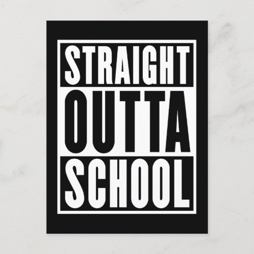 Straight Outta School Postcard