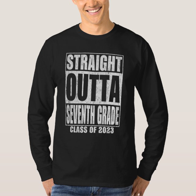 Straight Outta Seventh Grade Graduation 2023  7th  T-Shirt (Front)