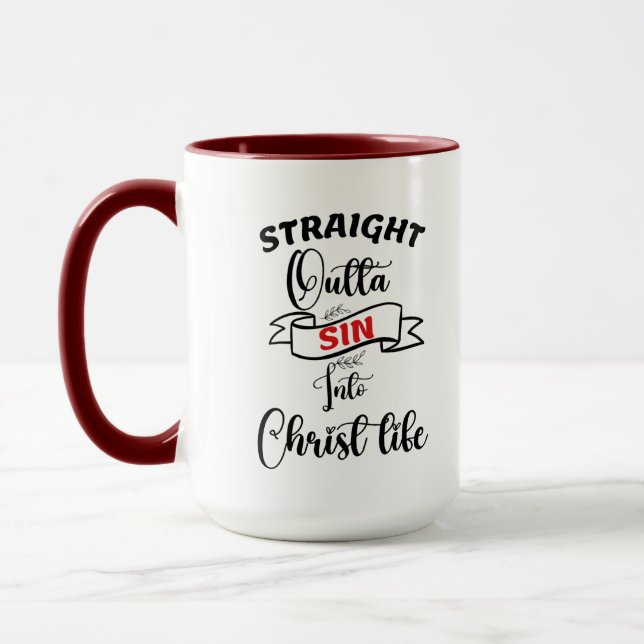 Straight Outta Sin into Christ Life Coffee Mug (Left)