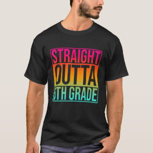 Straight Outta Sixth Grade 6th Grade Back To Schoo T-Shirt