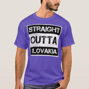 Straight Outta Slovakia Traveler Gift Country Expa T-Shirt