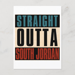 Straight Outta South Jordan Utah UT Postcard