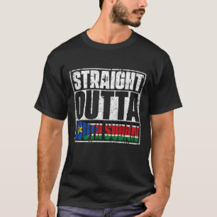 Straight Outta South Sudan Flag T-Shirt