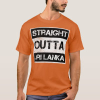 Straight Outta Sri Lanka Traveler Gift Country Exp