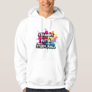 Straight outta study hall color splash design hoodie