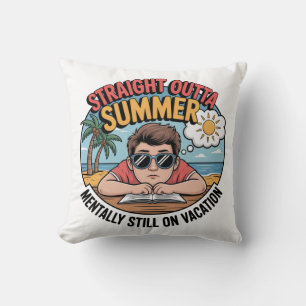 Straight Outta Summer Funny Back to School Throw Pillow
