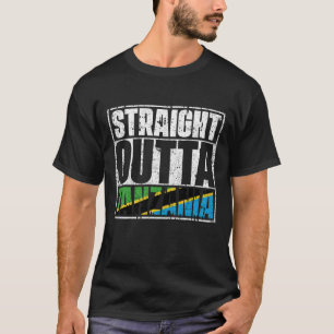 Straight Outta Tanzania Flag T-Shirt