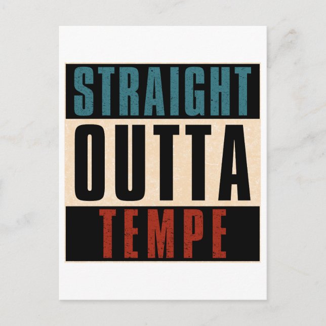 Straight Outta Tempe Arizona AZ Postcard (Front)