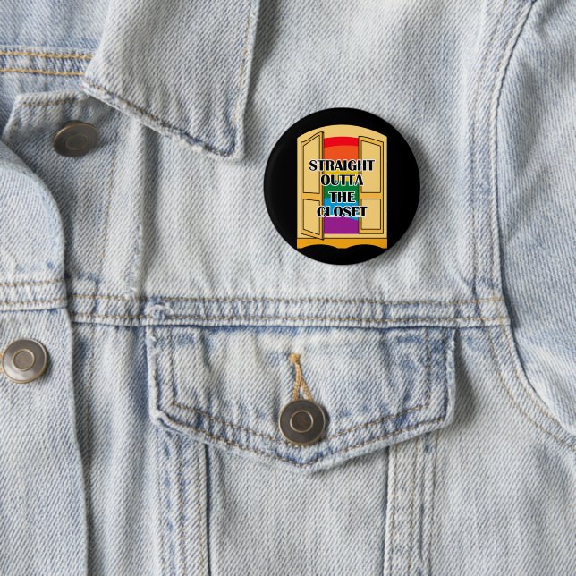 Straight Outta The Closet Button (In Situ)