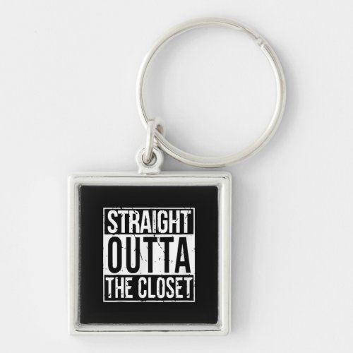 Straight Outta The Closet LGBT Gift T_Shirt Keychain