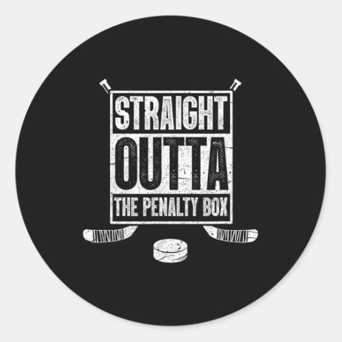 Straight Outta The Penalty Box Fun Ice Hockey  Classic Round Sticker