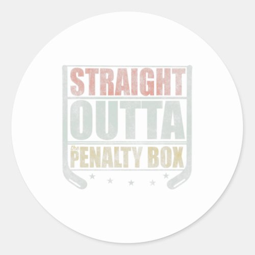 Straight Outta The Penalty Box Hockey  Classic Round Sticker