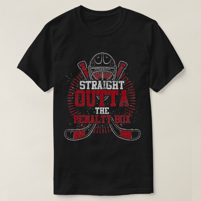 Straight Outta The Penalty Box Hockey Player Gift  T-Shirt (Design Front)
