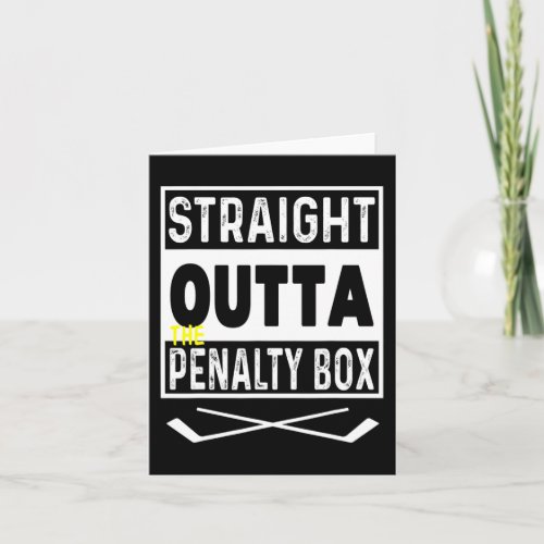 Straight Outta The Penalty Box Ice Hockey 1  Card