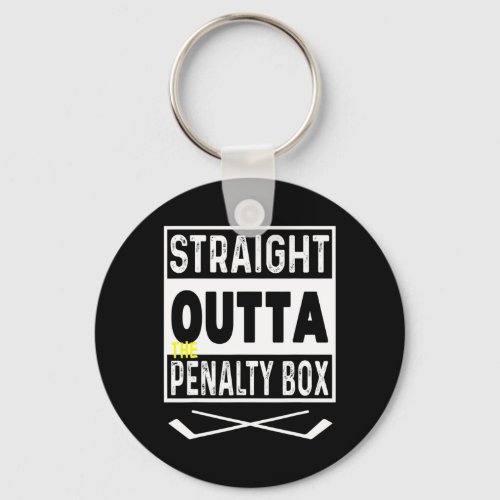 Straight Outta The Penalty Box Ice Hockey 1  Keychain