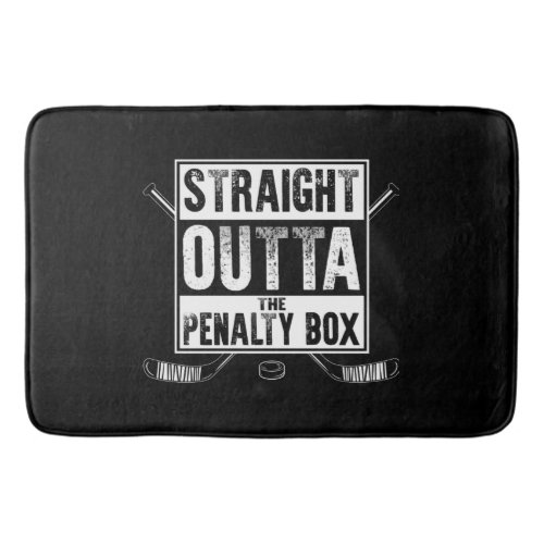 straight outta the penalty box ice hockey bath mat