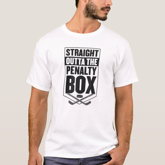 Straight Outta The Penalty Box Ice Hockey Player T-Shirt (Front)