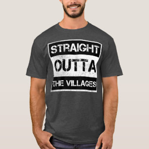 Straight Outta The Villages Florida Vintage Distre T-Shirt