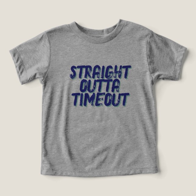  Straight Outta Timeout  Hilarious Graphic Toddler T-shirt (Design Front)