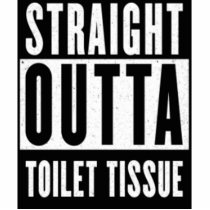 Straight Outta Toilet Tissue Funny Prepper Gifts Card Holder