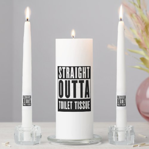 Straight Outta Toilet Tissue Funny Prepper Gifts Unity Candle Set