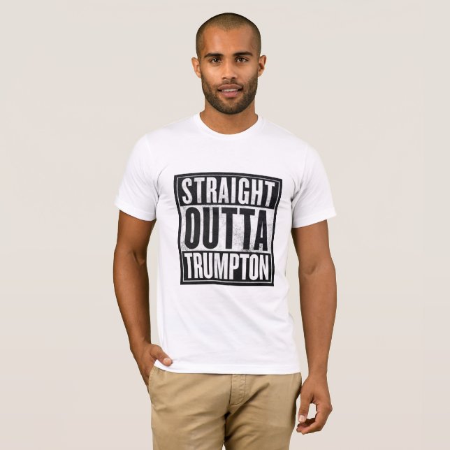 STRAIGHT OUTTA TRUMPTON T-Shirt (Front Full)