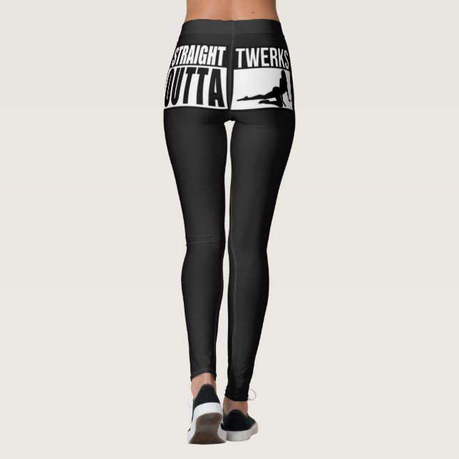 Straight Outta Twerks Leggings (Back)