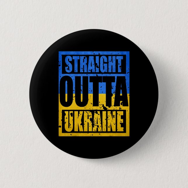 Straight Outta Ukraine  Button (Front)